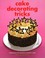 Cover of: Cake Decorating Tricks Clever Ideas For Creating Fantastic Cakes