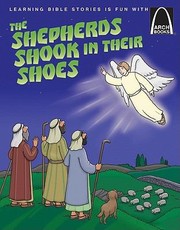 Cover of: The Shepherds Shook In Their Shoes Luke 2 For Children
