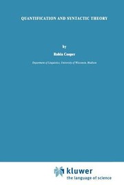 Quantification And Syntactic Theory by R. Cooper