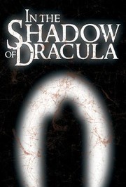 Cover of: In The Shadow Of Dracula Classic Vampire Fiction 18161914