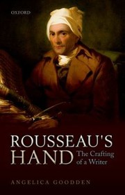 Cover of: Rousseaus Hand The Crafting Of A Writer