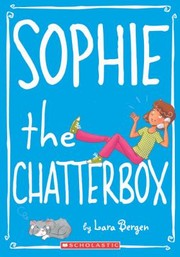 Cover of: Sophie The Chatterbox by 