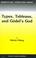 Cover of: Types, Tableaus, and Gödel's God