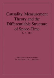 Cover of: Causality Measurement Theory And The Differentiable Structure Of Spacetime