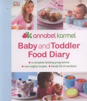 Cover of: Baby And Toddler Food Diary by 