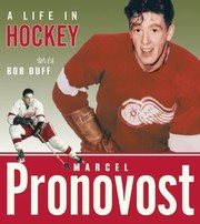 Cover of: Marcel Pronovost A Life In Hockey by 