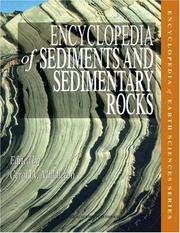 Cover of: Encyclopedia of Sediments & Sedimentary Rocks (Encyclopedia of Earth Sciences) (Encyclopedia of Earth Sciences Series) by 