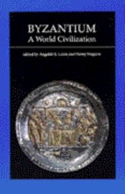 Cover of: Byzantium A World Civilization by Angeliki E. Laiou