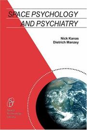 Cover of: Space psychology and psychiatry by Nick Kanas, Dietrich Manzey