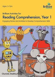 Cover of: Brilliant Activities For Reading Comprehension Year 1 Engaging Stories And Activities To Develop Comprehension Skills