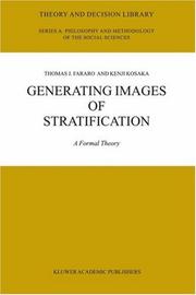 Cover of: Generating Images of Stratification: A Formal Theory (Theory and Decision Library A:) by Thomas J. Fararo, Kenji Kōsaka