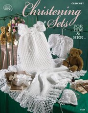 Cover of: Christening Sets for Him  Her