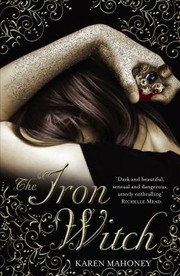 Cover of: The Iron Witch (The Iron Witch Trilogy, Book 1)
