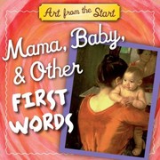 Cover of: Mama Baby Other First Words