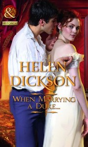 When Marrying a Duke.... by Helen Dickson