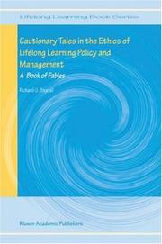 Cover of: Cautionary Tales in the Ethics of Lifelong Learning Policy and Management: A Book of Fables (Lifelong Learning Book Series)
