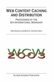 Web content caching and distribution by International Web Caching and Content Delivery Workshop (8th 2003 New York, N.Y.)x