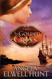 Cover of: The Golden Cross A Novel by 