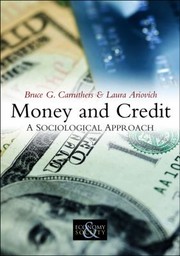 Cover of: Money And Credit A Sociological Approach