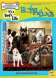Cover of: Its a Dogs Life With Marker
            
                Hotel for Dogs
