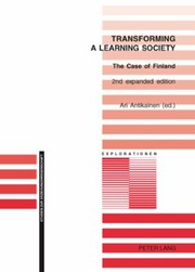 Cover of: Transforming A Learning Society The Case Of Finland by 