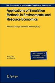 Cover of: Applications of Simulation Methods in Environmental and Resource Economics (The Economics of Non-Market Goods and Resources)