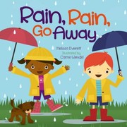 Cover of: Rain Rain Go Away