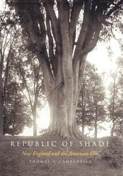 Cover of: Republic Of Shade New England And The American Elm