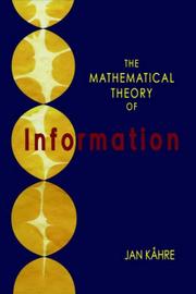 Cover of: The Mathematical Theory of Information by Jan Kåhre