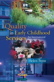 Cover of: Quality In Early Childhood Services An International Perspective