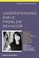 Cover of: Understanding Girls Problem Behavior How Girls Delinquency Develops In The Context Of Maturity And Health Cooccurring Problems And Relationships