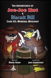 Cover of: The Adventures Of Joejoe Nut And Biscuit Bill