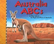 Cover of: Australia Abcs A Book About The People And Places Of Australia