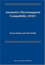 Cover of: Automotive Electromagnetic Compatibility (EMC) by Terence Rybak, Mark Steffka