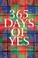 Cover of: 365 Days Of Yes Daily Prayers And Readings For A Missional People