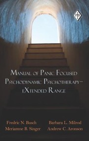 Manual Of Panic Focused Psychodynamic Psychotherapy Extended Range by Fredric N. Busch