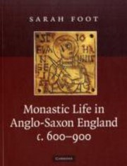 Cover of: Monastic Life In Anglosaxon England C 600900 by 