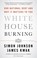 Cover of: White House Burning Our National Debt And Why It Matters To You