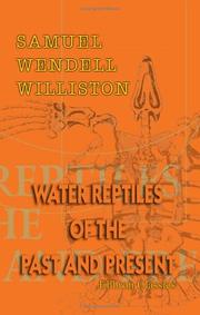 Cover of: Water Reptiles of the Past and Present by Samuel Wendell Williston, Samuel Wendell Williston