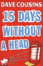 Cover of: Fifteen Days Without A Head by 