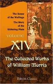 Cover of: The Collected Works of William Morris by William Morris