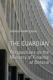 Cover of: The Guardian Perspectives On The Ministry Of Finance Of Ontario