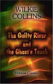 Cover of: The Guilty River and the Ghost's Touch
