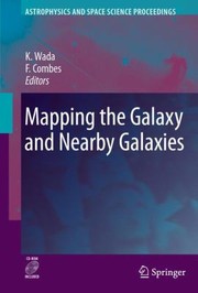 Cover of: Mapping The Galaxy And Nearby Galaxies by 