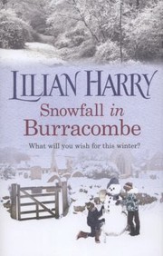 Snowfall In Burracombe by Lilian Harry