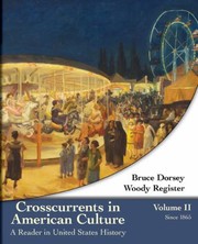 Cover of: Crosscurrents In American Culture From 1865 A Reader In United States History by 