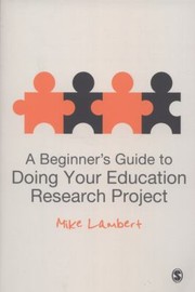 A Beginners Guide To Doing Your Education Research Project