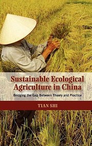Cover of: Sustainable Ecological Agriculture In China Bridging The Gap Between Theory And Practice by 
