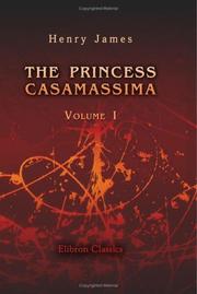 Cover of: The Princess Casamassima by Henry James