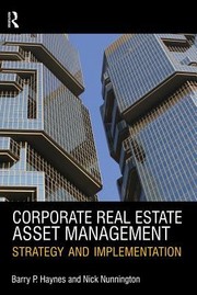 Cover of: Corporate Real Estate Asset Management Strategy And Implementation by 